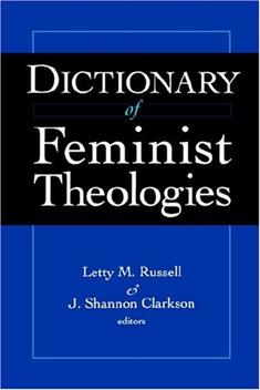 Dictionary of Feminist Theologies