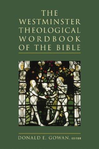 The Westminster Theological Word Book of the Bible