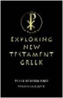 Exploring New Testament Greek: A Way In