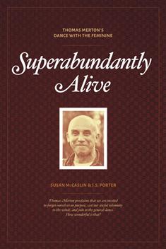 Superbundantly Alive