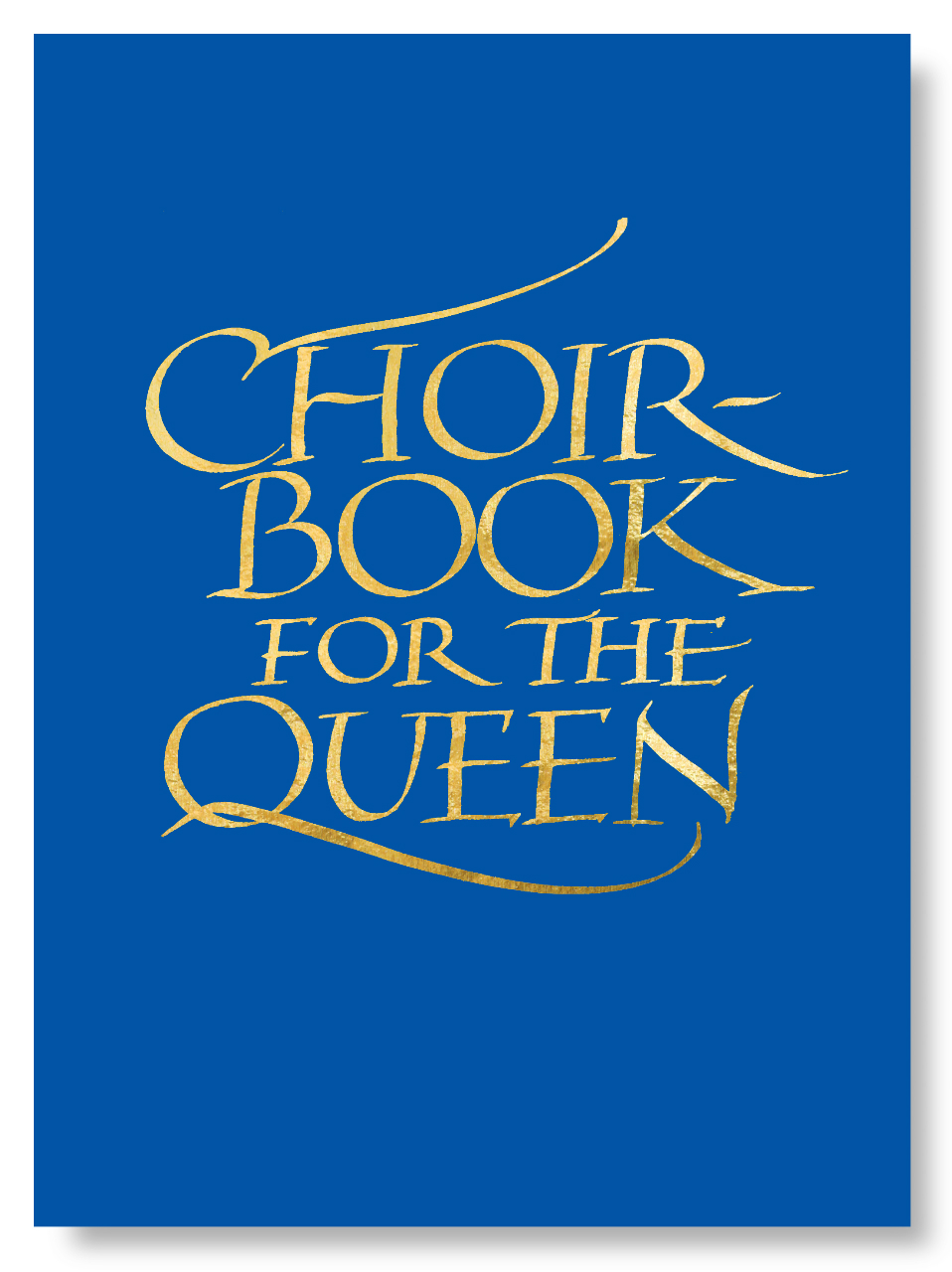 Choirbook for the Queen: A collection of contemporary sacred music in celebration of the Diamond Jubilee