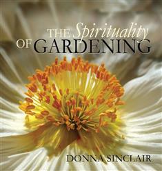 The Spirituality of Gardening