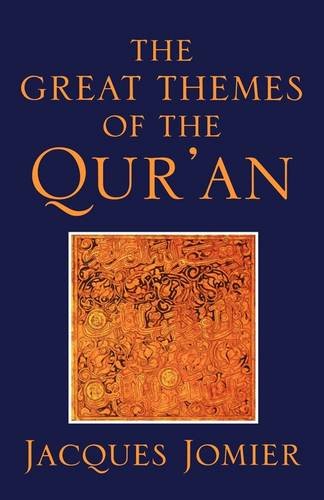 The Great Themes of the Qur'an