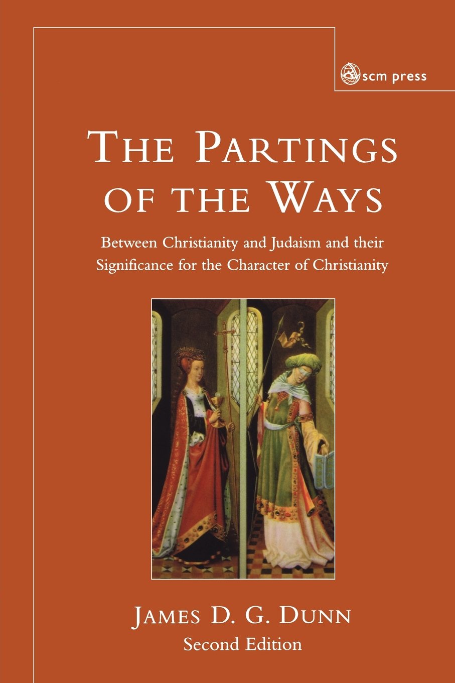 Parting of the Ways: Between Christianity and Judaism and Their Significance for the Character of Christianity