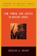 Law, Power, and Justice in Ancient Israel