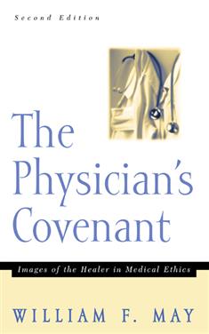The Physician's Covenant, Second Edition