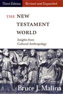 The New Testament World, Third Edition, Revised and Expanded