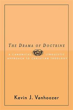 The Drama of Doctrine