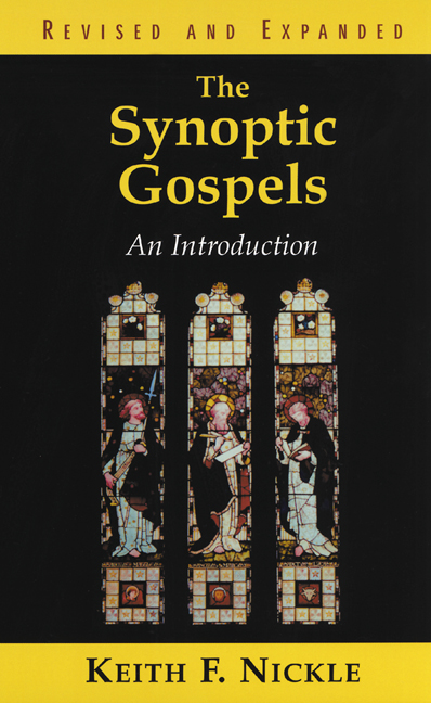 The Synoptic Gospels, Revised and Expanded