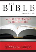 The Bible from Scratch