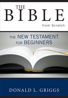 The Bible from Scratch