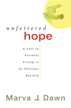 Unfettered Hope