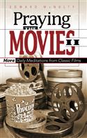 Praying the Movies II