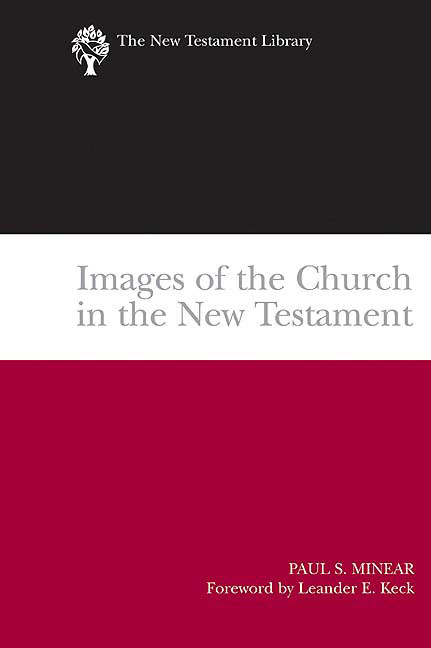 Images of the Church in the New Testament (2004)