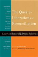 The Quest for Liberation and Reconciliation