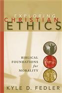Exploring Christian Ethics
