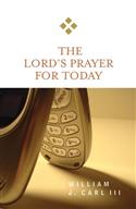 The Lord's Prayer for Today