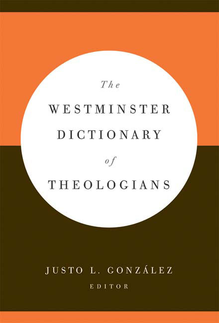 The Westminster Dictionary of Theologians