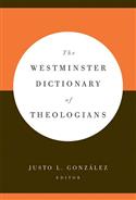 The Westminster Dictionary of Theologians