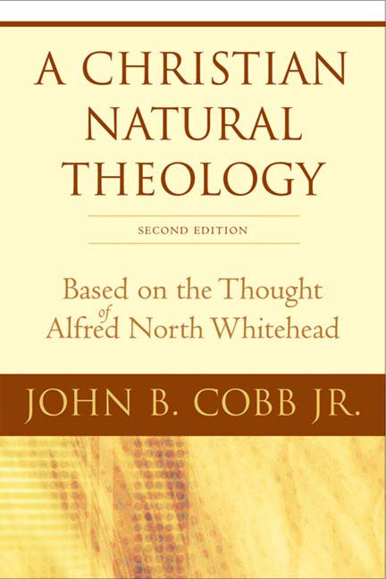 A Christian Natural Theology, Second Edition