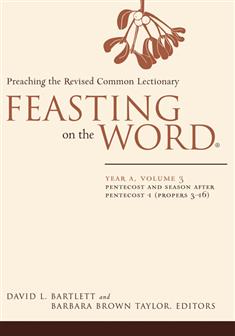 Feasting on the Word: Year A, Volume 3