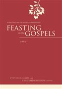 Feasting on the Gospels--Mark