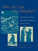 Who Are You, My Daughter?