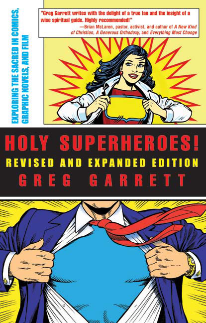 Holy Superheroes! Revised and Expanded Edition
