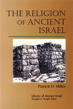 The Religion of Ancient Israel