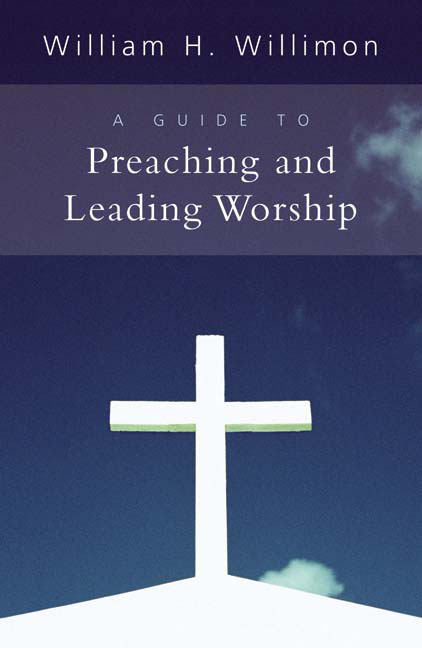 A Guide to Preaching and Leading Worship