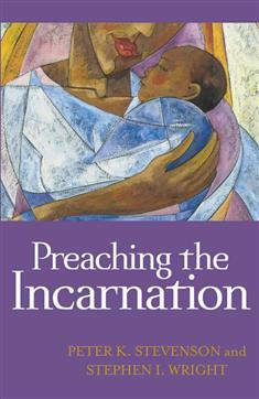 Preaching the Incarnation