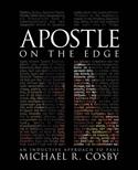 Apostle on the Edge