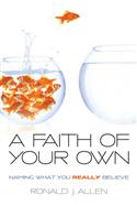 A Faith of Your Own