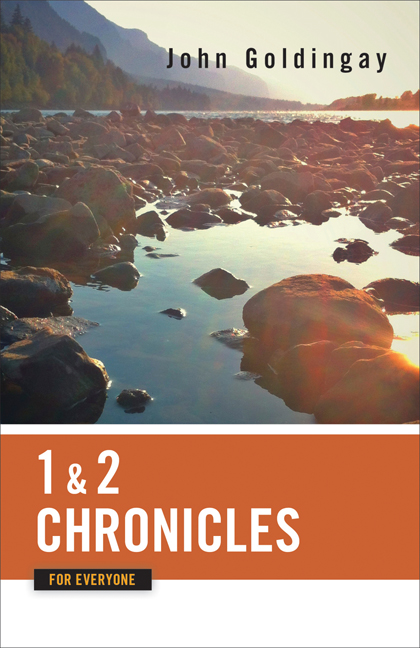 1 and 2 Chronicles for Everyone