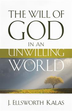 The Will of God in an Unwilling World