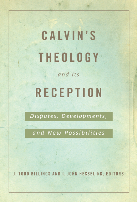 Calvin's Theology and Its Reception