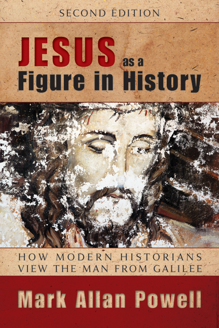 Jesus as a Figure in History, Second Edition