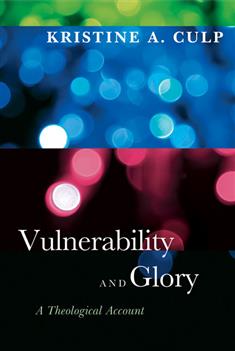 Vulnerability and Glory