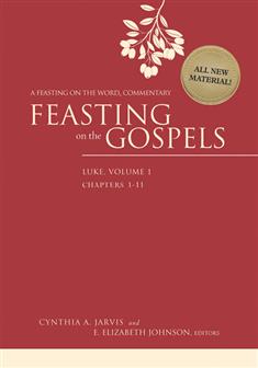 Feasting on the Gospels--Luke, Volume 1