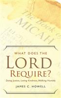 What Does the Lord Require?