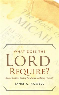 What Does the Lord Require?