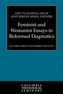 Feminist and Womanist Essays in Reformed Dogmatics