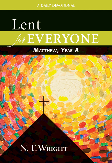 Lent for Everyone: Matthew, Year A
