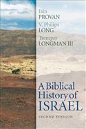 A Biblical History of Israel, Second Edition