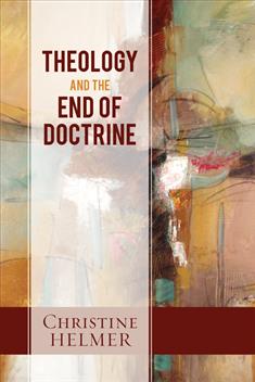 Theology and the End of Doctrine