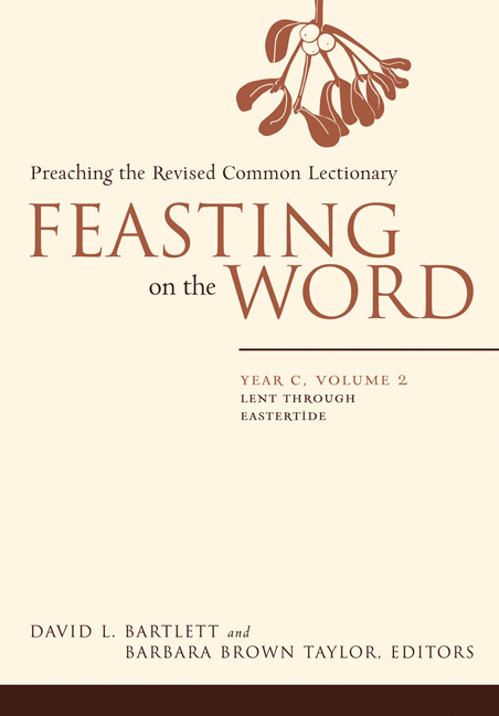 Feasting on the Word: Year C, Volume 2