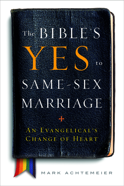 The Bible's Yes to Same-Sex Marriage