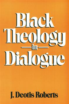 Black Theology in Dialogue