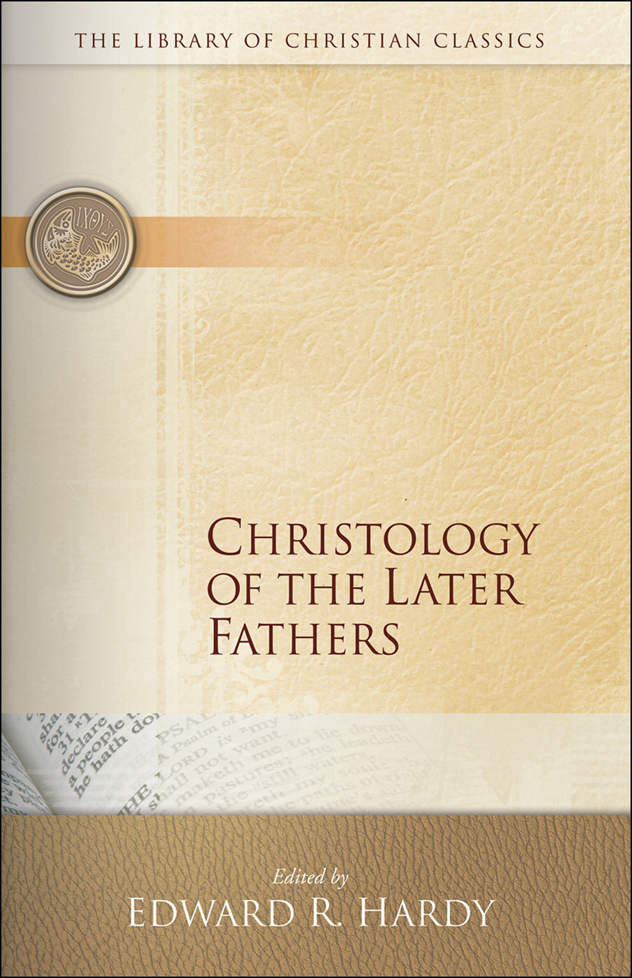 Christology of the Later Fathers