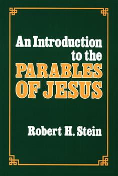 An Introduction to the Parables of Jesus